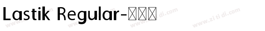 Lastik Regular字体转换